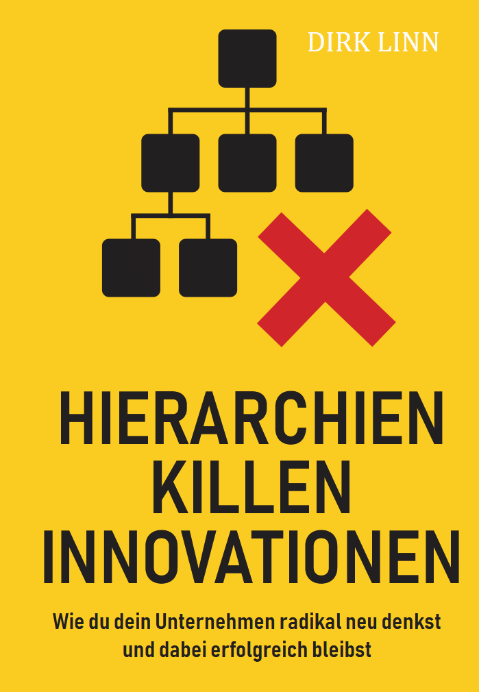 Hierarchien killen Innovationen